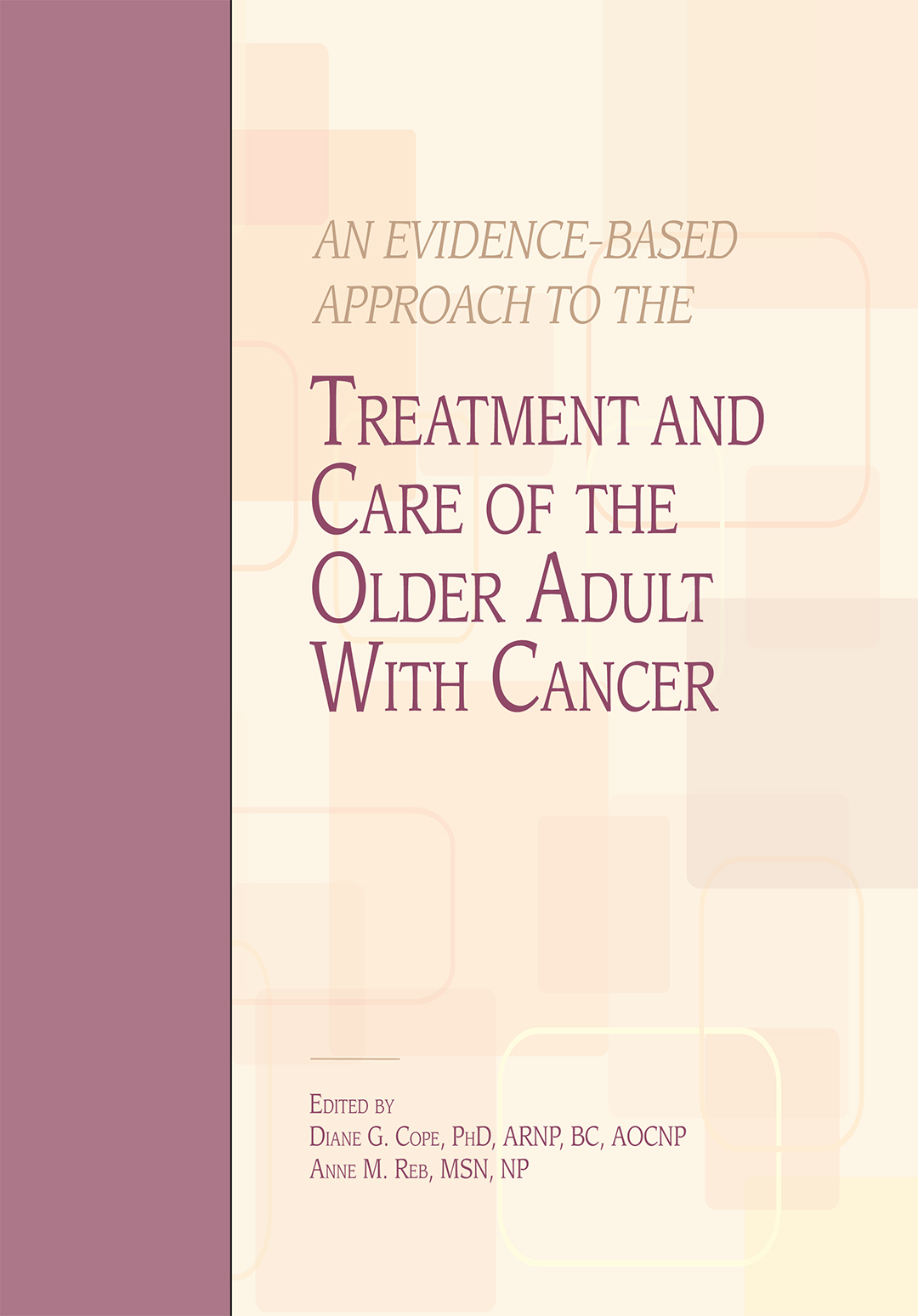 Treatment and Care of the Older Adult With Cancer